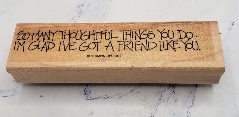 Stampin Up! So Many Thoughtful Things You Do Friend Wood Mounted Rubber Stamp